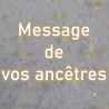 Message des ancêtres
