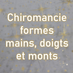 Chiromancie : Forme mains,...
