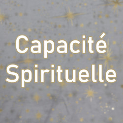 Votre capacité spirituelle